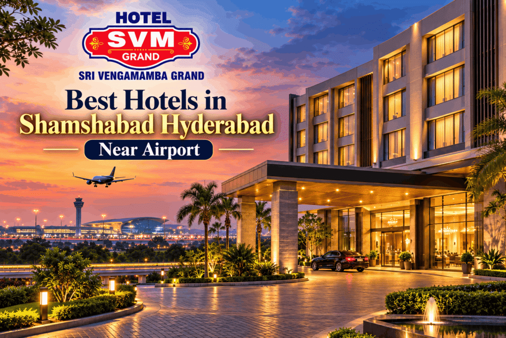 Hotels in Shamshabad Hyderabad
